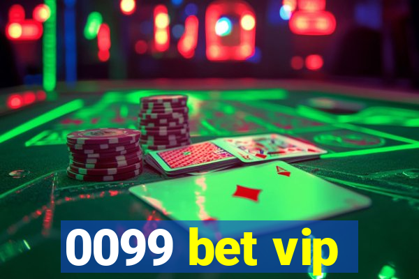 0099 bet vip